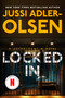 Locked In (A Department Q Novel) - 9780593475713 by Jussi Adler-Olsen, Caroline Waight, 9780593475713