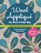 Wool Appliqué the Piece O' Cake Way (12 Cheerful Projects - Mix Wool with Cotton & Linen) by Becky Goldsmith, Linda Jenkins, 9781617450471