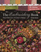 The Embroidery Book (Visual Resource of Color & Design - 149 Stitches - Step-by-Step Guide) by Christen Brown, 9781617452246
