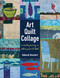 Art Quilt Collage (A Creative Journey in Fabric, Paint & Stitch) by Deborah Boschert, 9781617452840