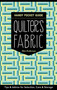 Quilter's Fabric Handy Pocket Guide (Tips & Advice for Selection, Care & Storage) by Alex Anderson, 9781617453083