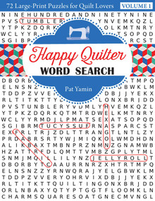 Happy Quilter Word Search„Volume 1 (72 Large-Print Puzzles for Quilt Lovers) by Pat Yamin, 9781617453601