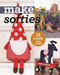 Make Softies (11 Cuddly Toys to Sew) by C&T Publishing, 9781617453861