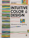 Intuitive Color & Design, Updated 2nd Edition (Adventures in Art Quilting) by Jean Wells, 9781617455247