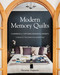 Modern Memory Quilts (A Handbook for Capturing Meaningful Moments,12 Projects + The Stories That Inspired Them) by Suzanne Paquette, 9781617455650