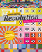 Nine-Patch Revolution (20 Modern Quilt Projects) by Angela Walters, Jenifer Dick, 9781617456022