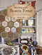 Stitching with Beatrix Potter (Stitch, Sew & Give 10 Adorable Projects Featuring Peter Rabbit, Jemima Puddle-Duck & Friends) by Michele Hill, 9781617456107