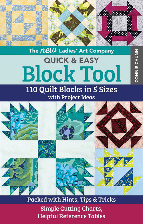 The New Ladies' Art Company Quick & Easy Block Tool by Connie Chunn, 9781617456213