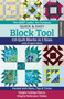 The New Ladies' Art Company Quick & Easy Block Tool by Connie Chunn, 9781617456213