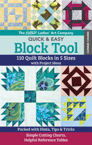 The New Ladies' Art Company Quick & Easy Block Tool by Connie Chunn, 9781617456213