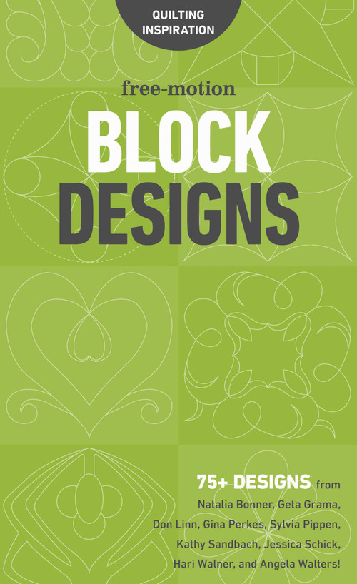 Free-Motion Block Designs by C&T Publishing, 9781617456251