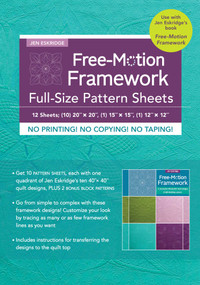 Free-Motion Framework Full-Size Pattern Sheets by Jen Eskridge, 9781617457692