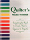 Quilter's Project Planner (Everything You Need to Dream, Plan & Organize 12 Projects!) by Betsy LaHonta, Kerry Graham, 9781617459009