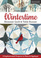 Wintertime Shimmer Quilt & Table Runner (2 Sophisticated Projects to Piece & Appliqué) by Jennifer Sampou, 9781617459115