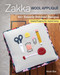 Zakka Wool Appliqué (60+ Sweetly Stitched Designs, Useful Projects for Joyful Living) by Minki Kim, 9781617459344