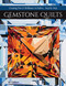 Gemstone Quilts (Creating Fire & Brilliance in Fabric, Step by Step) by MJ Kinman, 9781617459450