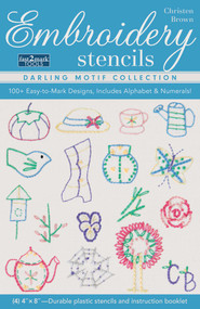 Embroidery Stencils Darling Motif Collection (100+ Easy to Mark Designs, Includes Alphabet & Numerals!) by Christen Brown, 9781617459528