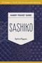 Sashiko Handy Pocket Guide (27 Designs, Tips & Tricks for Successful Stitching) by Sylvia Pippen, 9781617459696