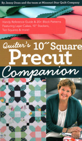 Quilter's 10" Square Precut Companion (Handy Reference Guide & 20+ Block Patterns; Featuring Layer Cakes, 10" Stackers, Ten Squares & more!) by Jenny Doan, 9781644030318