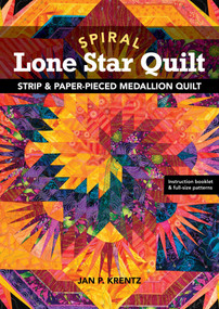 Spiral Lone Star Quilt (Strip & Paper-Pieced Medallion Quilt) by Jan P Krentz, 9781644030622