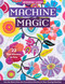 Machine Magic (Get the Most from the Decorative Stitches on Your Sewing Machine; 22 Fun Flowers to Sew) by Deborah Louie, 9781644030752