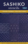 Sashiko Stencils, Traditional Collection (9 Embroidery Designs 3" x 5", Accurate Stitches & Spacing Every Time) by Sylvia Pippen, 9781644030936