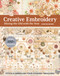 Creative Embroidery, Mixing the Old with the New (Stitch & Embellish Your Stashed Treasures) by Christen Brown, 9781644031032