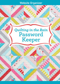 Quilting in the Rain Password Keeper (Website Organizer) by Jera Brandvig, 9781644031346
