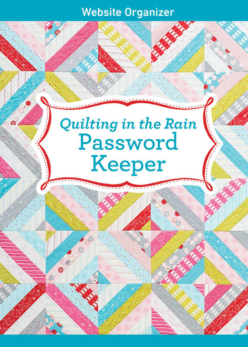 Quilting in the Rain Password Keeper (Website Organizer) by Jera Brandvig, 9781644031346