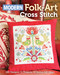 Modern Folk-Art Cross Stitch (50+ Designs, 11 Projects, 15 Bonus Gift Ideas) by Immediate Media, 9781644031513