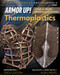 Armor Up! Thermoplastics (Cosplay Props, Armor & Accessories) by Christopher Tock, Chad Van Wye, Sammy Van Wye, 9781644032350