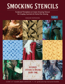 Smocking Stencils (Foolproof Templates to Create Amazing Texture for Cosplay, Garment & Home Dec Sewing) by Maggie Hofmann, 9781644032701