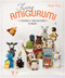 Funny Amigurumi (16 Creatures & Their Accessories to Crochet) by Émilie Penou, 9781644032879