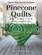 Pinecone Quilts (Keeping Tradition Alive, Learn to Make Your Own Heirloom) by Betty Ford-Smith, 9781644032961