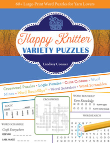 Happy Knitter Variety Puzzles (60+ Large-Print Word Puzzles for Yarn Lovers) by Lindsay Conner, 9781644033104