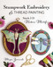 Stumpwork Embroidery & Thread Painting (Stitch 3-D Nature Motifs) by Megan Zaniewski, 9781644034149