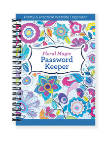 Floral Magic Password Keeper (Pretty & Practical Website Organizer) by Deborah Louie, 9781644034187