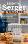 Essential Serger Reference Tool by Katrina Walker, 9781644034231