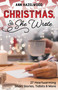Christmas, She Wrote (50+ Heartwarming Short Stories, Tidbits & More) by Ann Hazelwood, 9781644034606