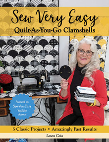Sew Very Easy Quilt-As-You-Go Clamshells (5 Classic Projects, Amazingly Fast Results) by Laura Coia, 9781644034644