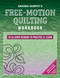 Amanda Murphy's Free-Motion Quilting Workbook (20 Allover Designs to Practice & Learn; Step-by-Step Instructions) by Amanda Murphy, 9781644036365