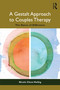 A Gestalt Approach to Couples Therapy (The Dance of Difference) by Nicole Chew-Helbig, 9781041051466