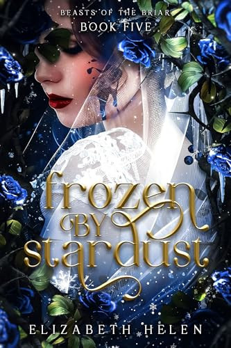 Frozen by Stardust (Standard Edition) by Elizabeth Helen, 9781464272240