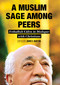 A Muslim Sage Among Peers (Fethullah Gulen in Dialogue with Christians) by John D. Barton, 9781682060186