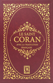 Le Saint Coran (Avec La Traduction Francaise) (French Edition) by Suat Yildirim, Aziz Bener, Cengiz Aydin, 9781682060193