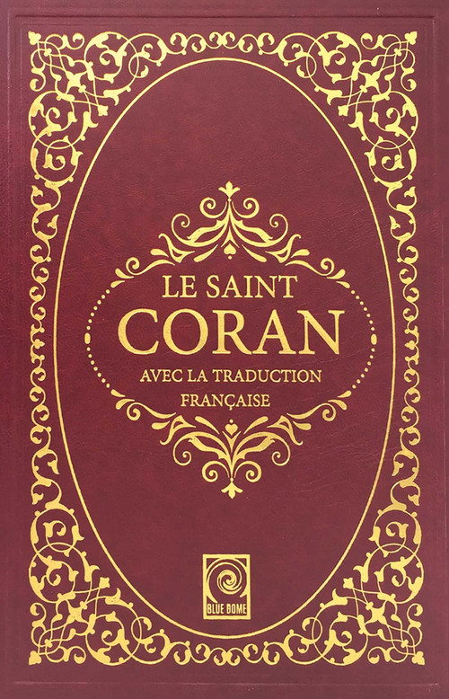 Le Saint Coran (Avec La Traduction Francaise) (French Edition) by Suat Yildirim, Aziz Bener, Cengiz Aydin, 9781682060193