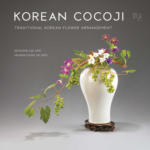 Cocoji (Traditional Korean Flower Arrangement) by Wildflower Media, 9781733782647