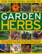 The Practical Guide to Garden Herbs (How to identify, choose and grow herbs with an A-Z directory and more than 730 photographs) by Jessica Houdret, 9781780190839