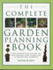 The Complete Garden Planning Book (The definitive guide to designing and planting a beautiful garden) by Peter McHoy, 9781780190938