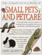 The Ultimate Encyclopedia of Small Pets & Pet Care by David Alderton, 9781780191102